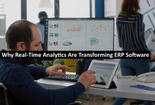 Why Real-Time Analytics Are Transforming ERP Software
